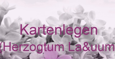 Kartenlegen Köthel (Herzogtum Laünburg) | Top-Experten für Kartenlegen, Wahrsagen, Hellsehen, Zukunftsdeutung.